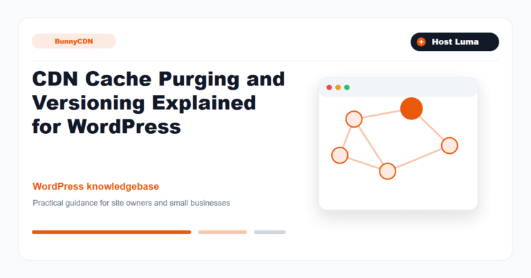 CDN Cache Purging and Versioning Explained for WordPress