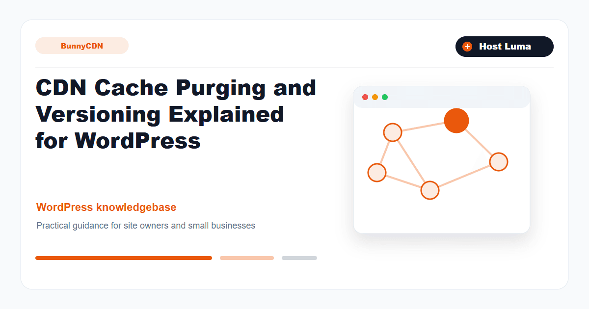 CDN Cache Purging and Versioning Explained for WordPress