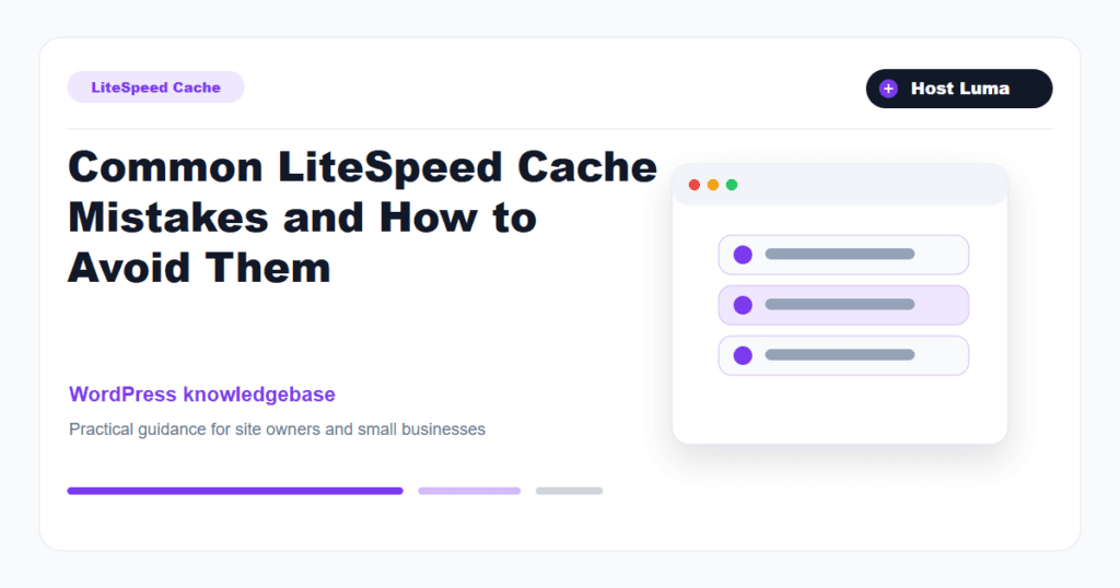 Common LiteSpeed Cache Mistakes and How to Avoid Them