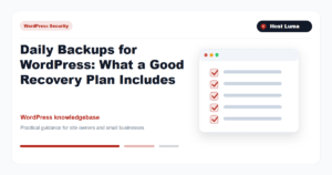 Daily Backups for WordPress: What a Good Recovery Plan Includes