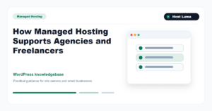 How Managed Hosting Supports Agencies and Freelancers