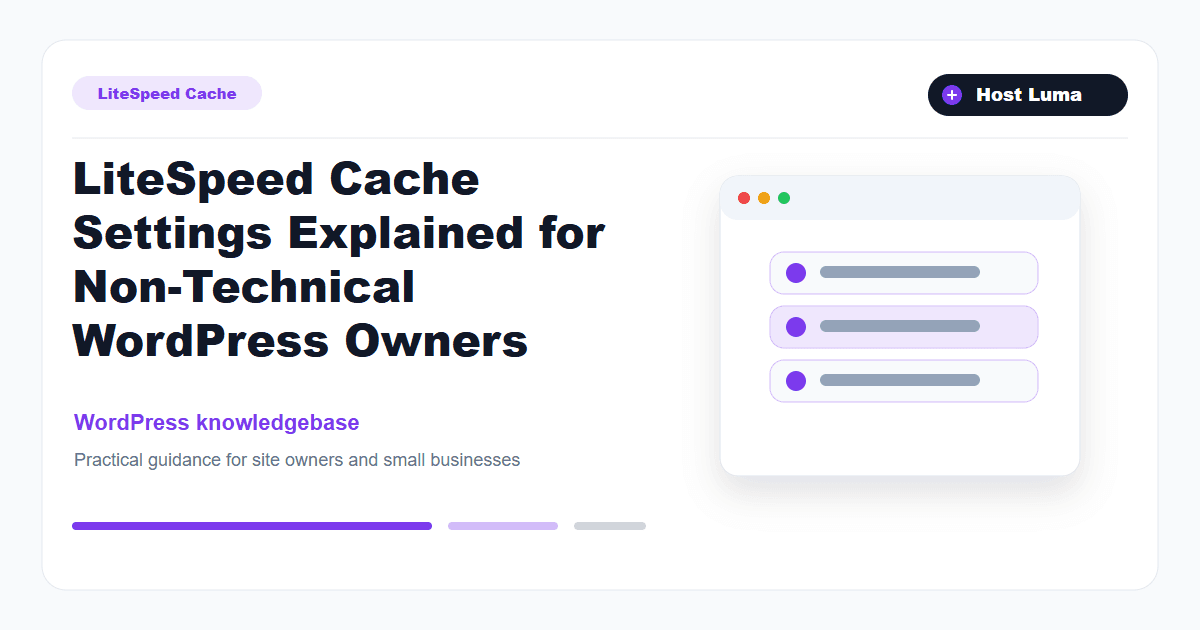 LiteSpeed Cache Settings Explained for Non-Technical WordPress Owners