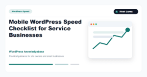 Mobile WordPress Speed Checklist for Service Businesses Mobile WordPress Speed Checklist for Service Businesses