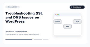 Troubleshooting SSL and DNS Issues on WordPress Troubleshooting SSL and DNS Issues on WordPress