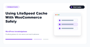 Using LiteSpeed Cache With WooCommerce Safely Using LiteSpeed Cache With WooCommerce Safely