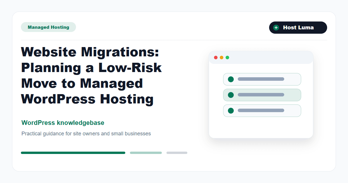 Website Migrations: Planning a Low-Risk Move to Managed WordPress Hosting