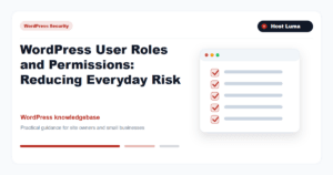 WordPress User Roles and Permissions: Reducing Everyday Risk WordPress User Roles and Permissions: Reducing Everyday Risk